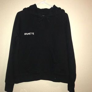 “ brunette” Black hoodie